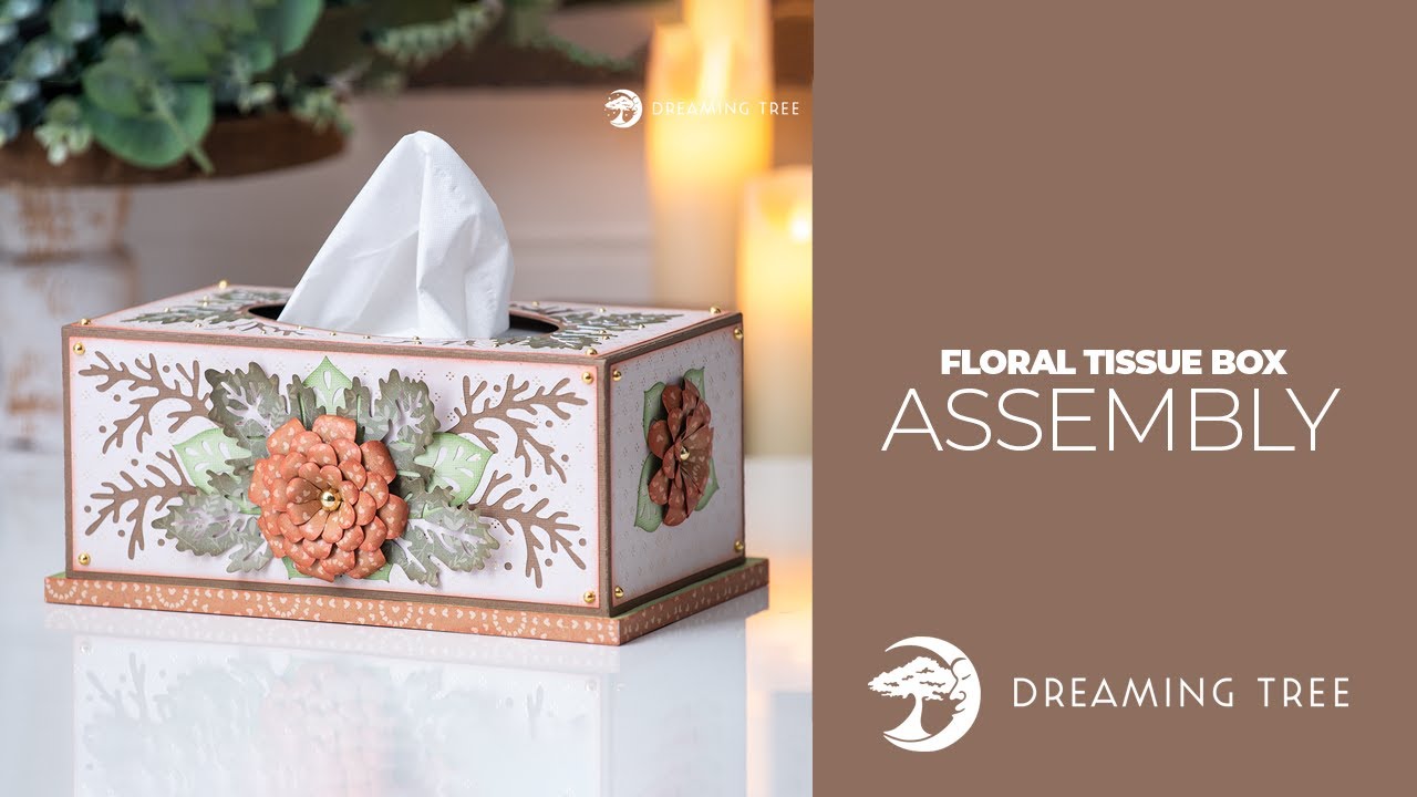 SVG File - Floral Tissue Box - Assembly Tutorial (For Cricut, Silhouette, and ScanNCut)