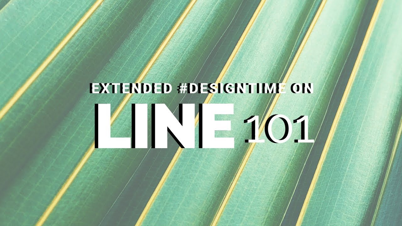 Extended Design Time | The Elements and Principles of Line 101