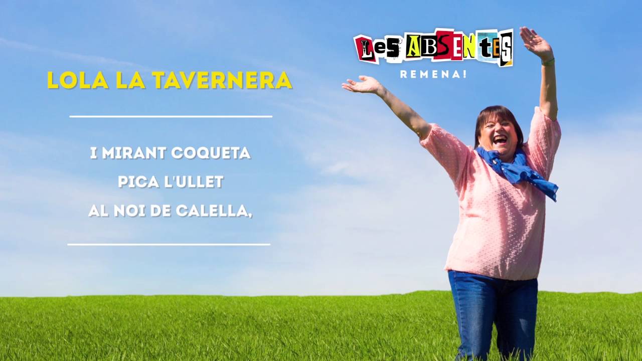 4. Lola la Tavernera - Les Absentes