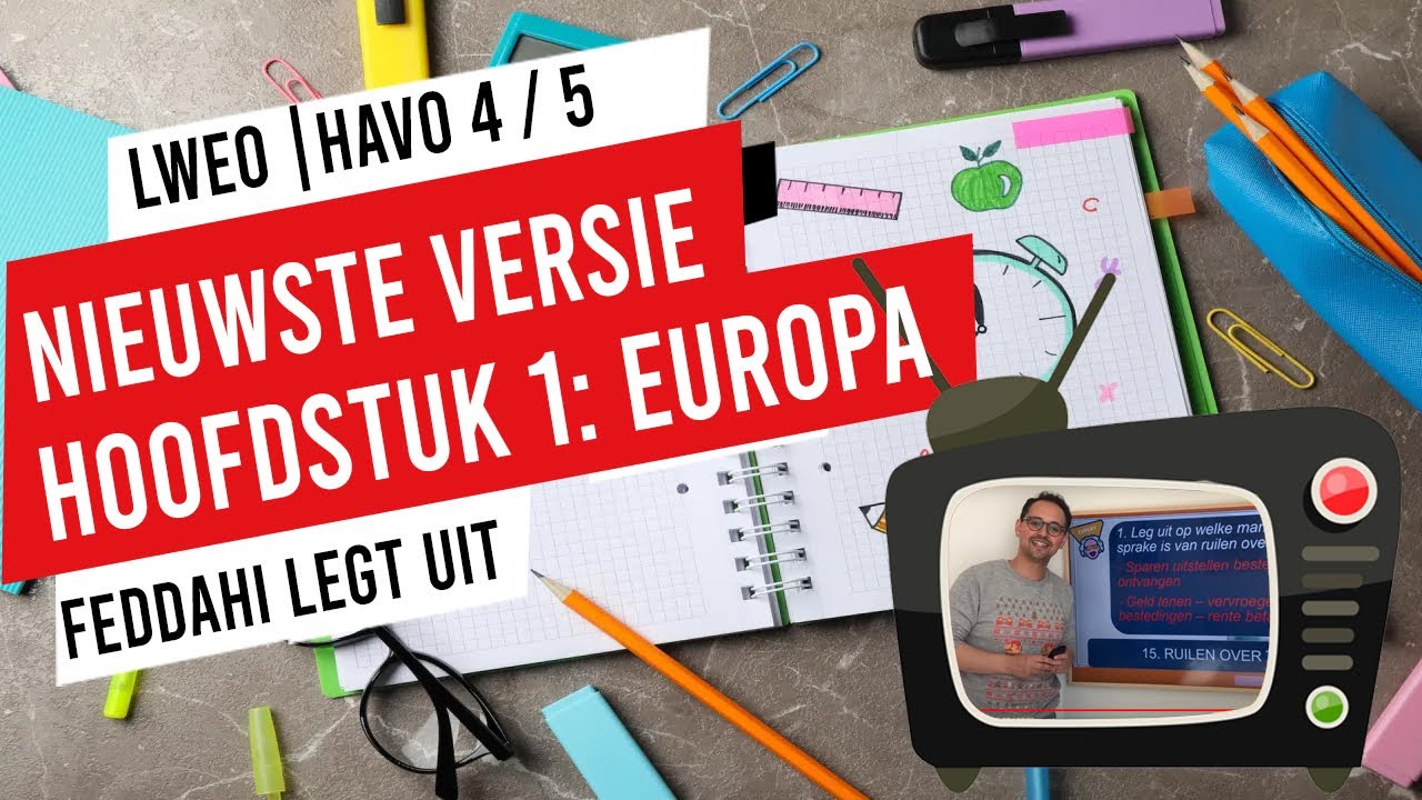HAVO 4 / 5 | H1: EUROPA | ECONOMIE | NIEUWSTE VERSIE!