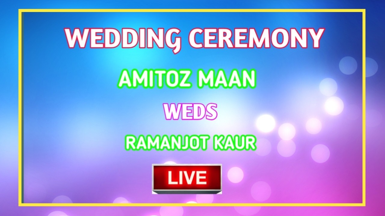 Amitoz Maan Weds Ramanjot Kaur Live by Amrit Photography Rayya Mob.98158-57507