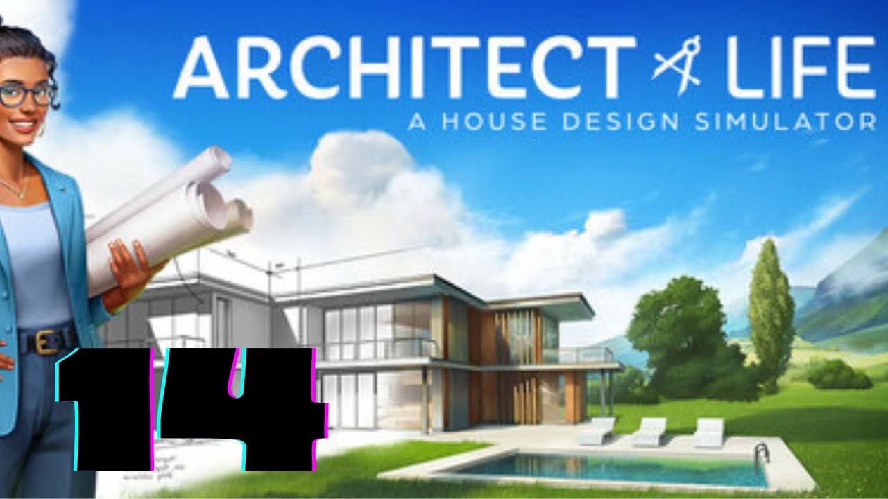 Let’s Play | Architect Life A House Design Simulator | Part 14!
