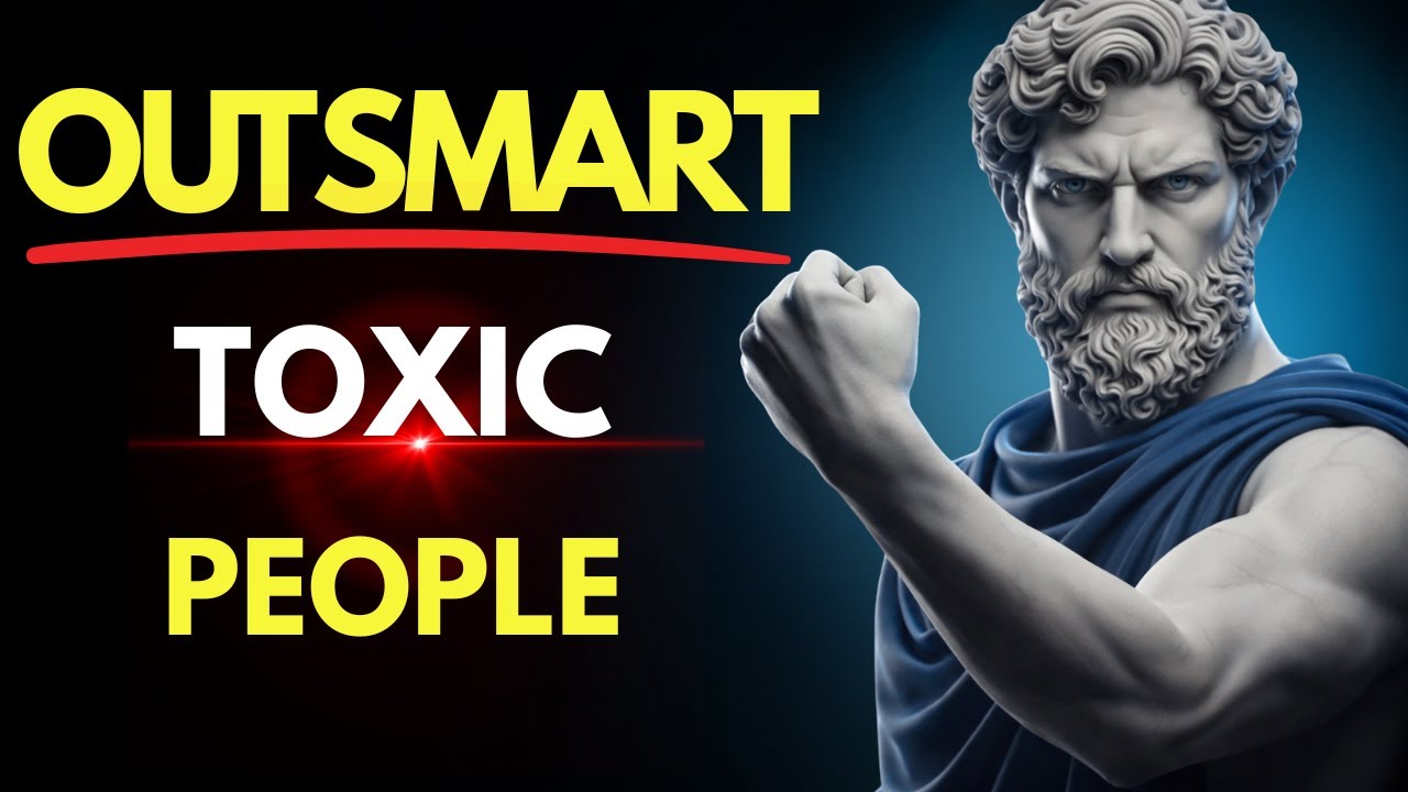 7 Clever Ways to Deal with Toxic People | Stoic Psychology of Silent Power