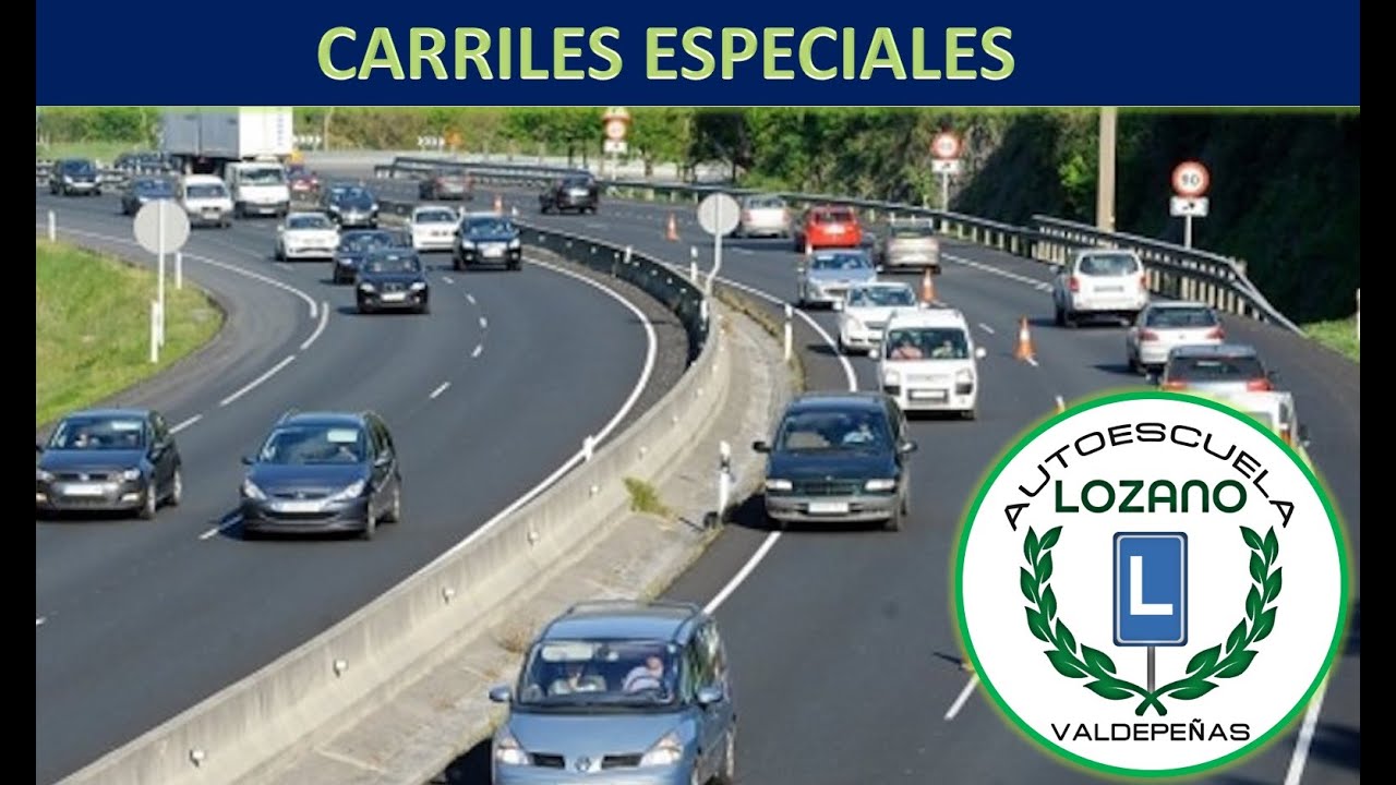 CARRILES ESPECIALES
