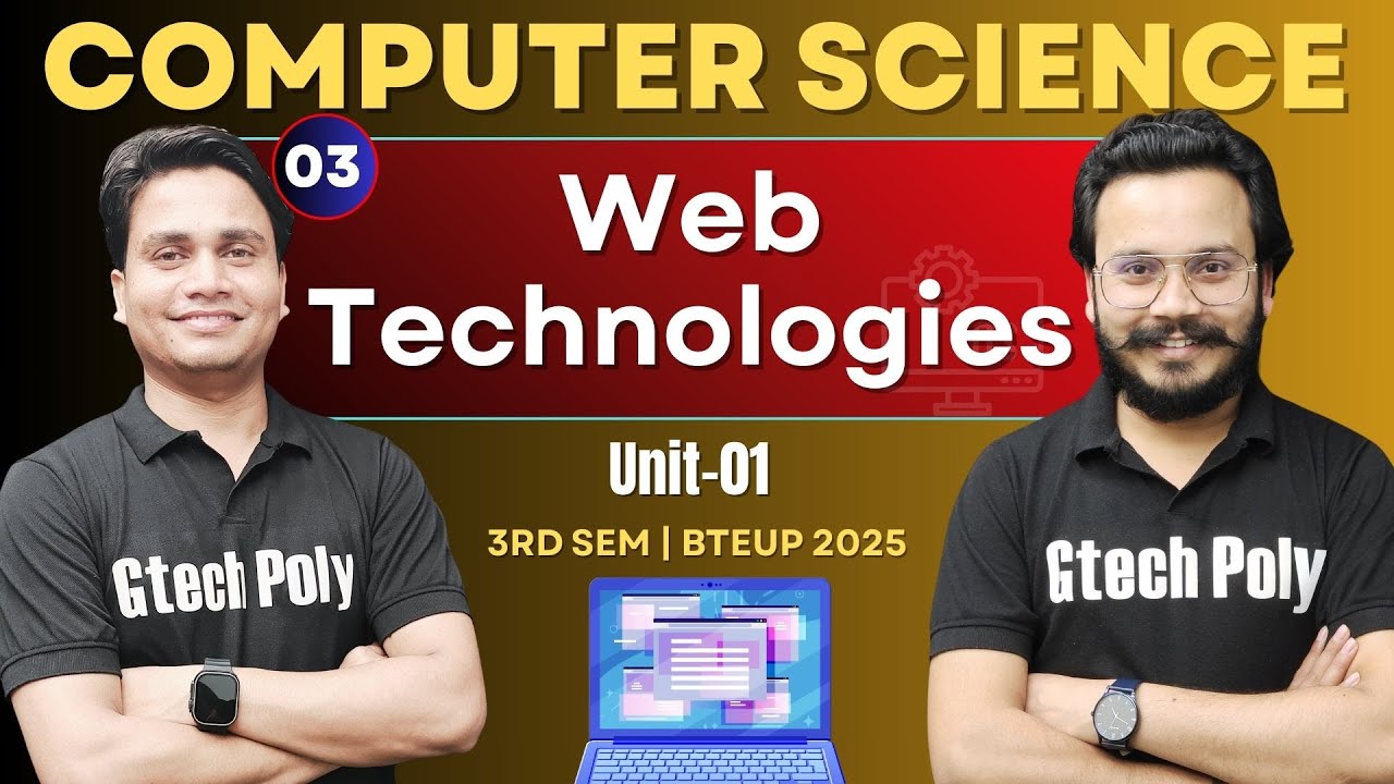 Web Technologies | Unit -01 P-03 | 3rd Sem by Deepak Sir BTEUP 2025 @gtechpoly