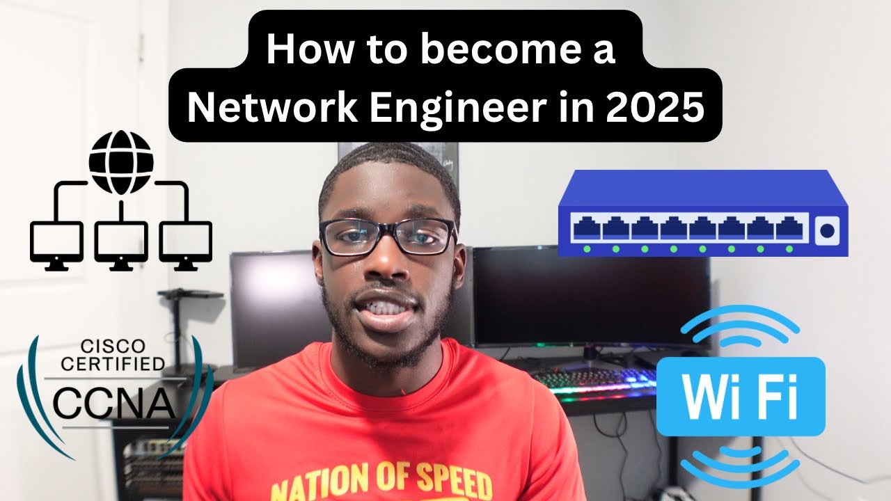 How to become a Network Engineer in 2025