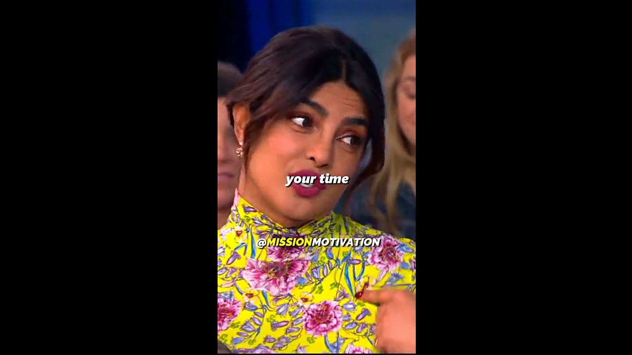 Best Piece Of Advice By Priyanka Chopra