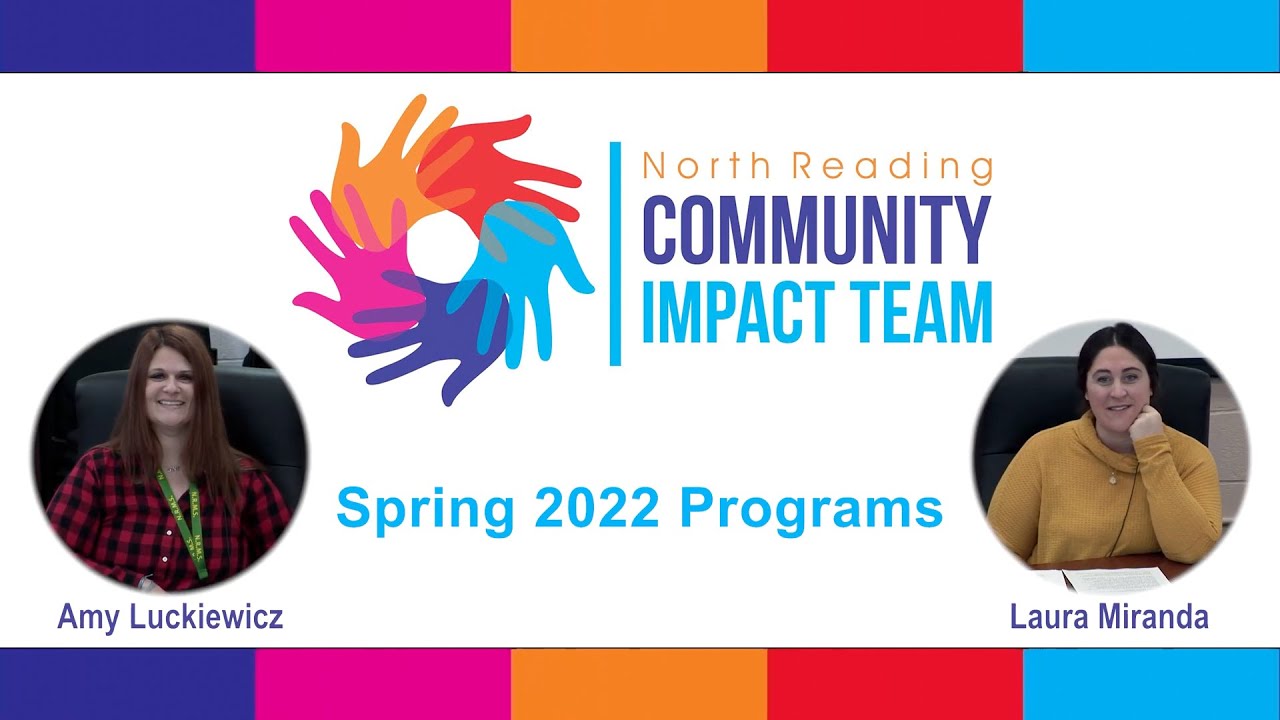 North Reading Community Impact Team Spring 2022 Programs - 03/16/22