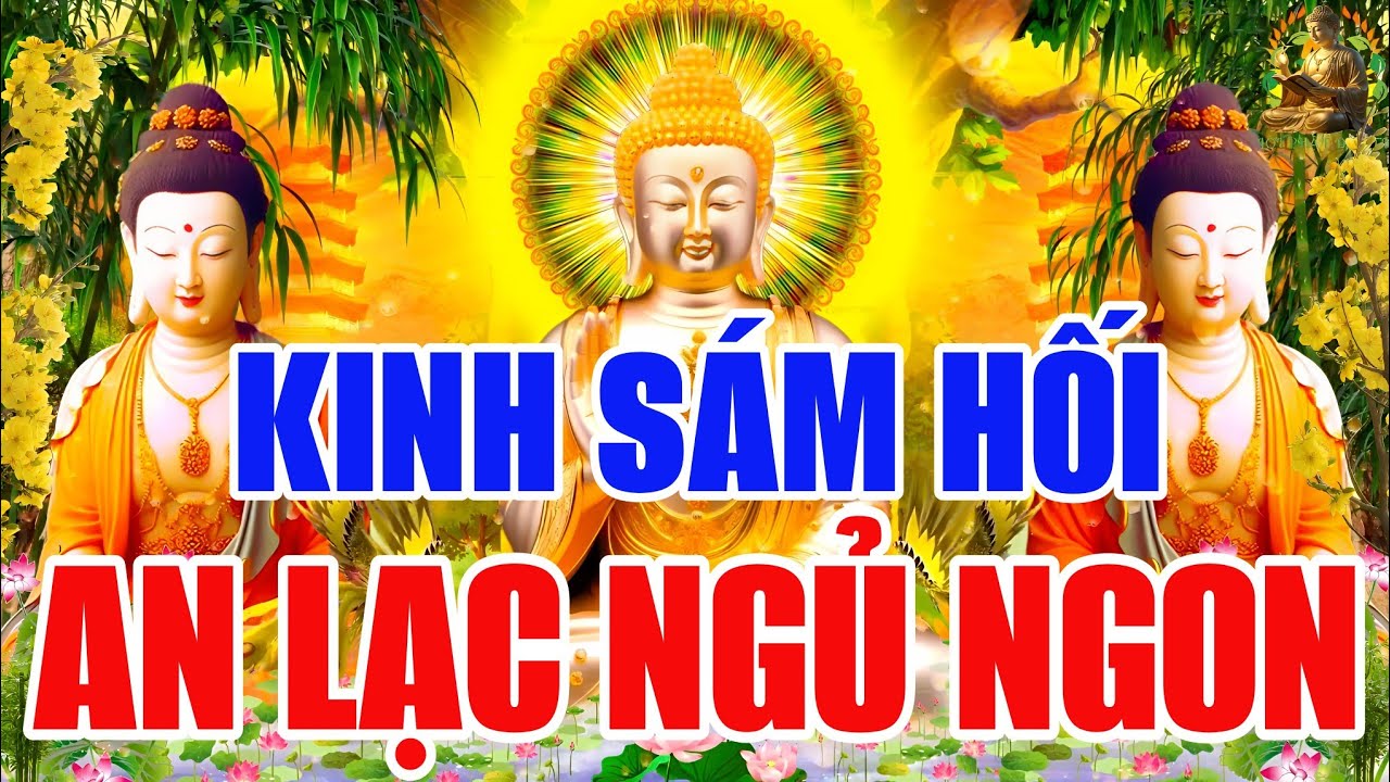 Tối 25 Âm Nghe THẦY Tụng Kinh Cầu An Sám Hối MẸ QUAN ÂM Che Chở, Phúc Đến Nạn Đi An Lạc Ngủ Ngon