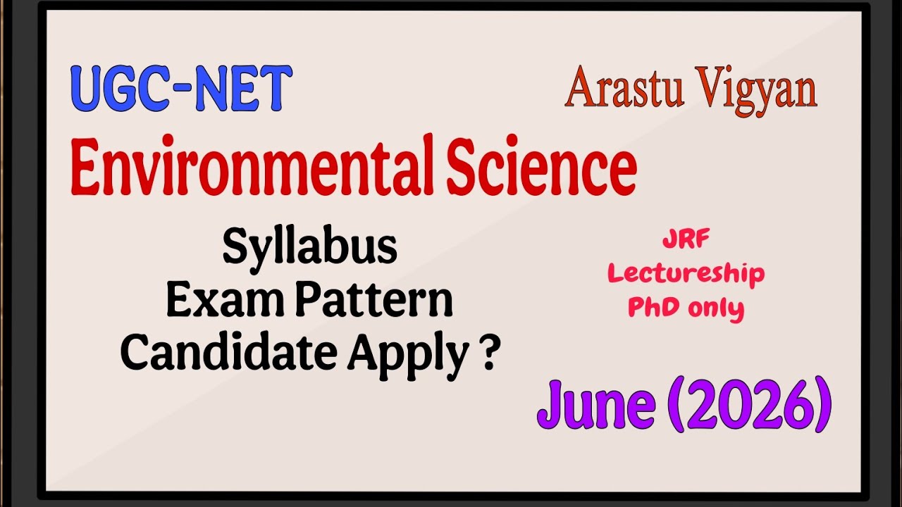 Environmental Science June 2026/ Syllabus/Exam pattern/Candidate Apply #ugcnet #june 2026