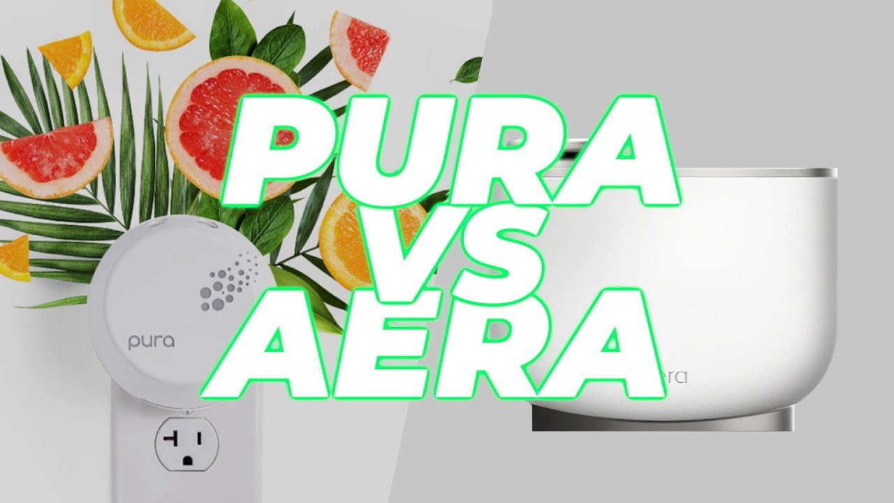 Pura vs Aera - Which one is cheaper, has better scents and better coverage? Our Ultimate Comparison