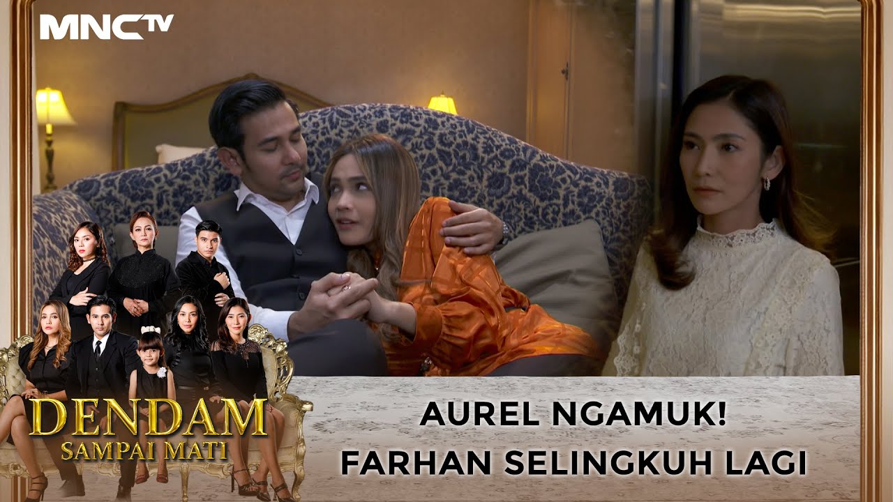 Aurel Ngamuk! Farhan Ketahuan Selingkuh  | DENDAM SAMPAI MATI