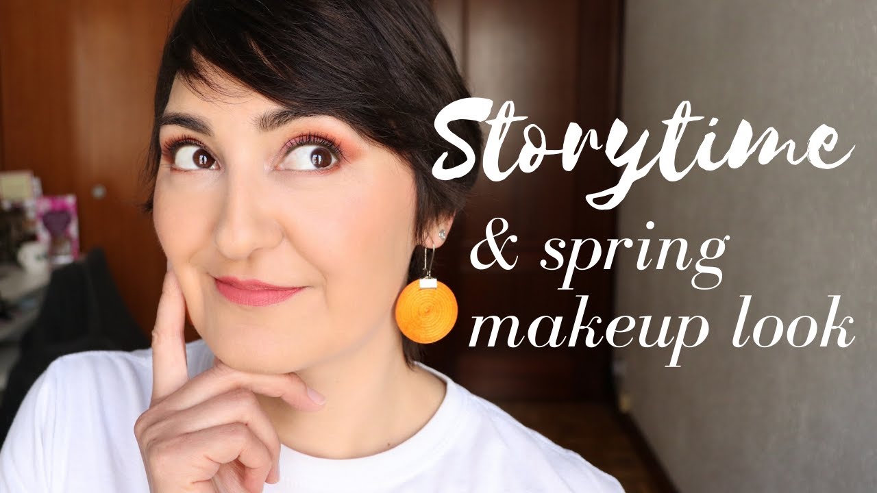 Storytime + Updates & Spring Makeup Look!