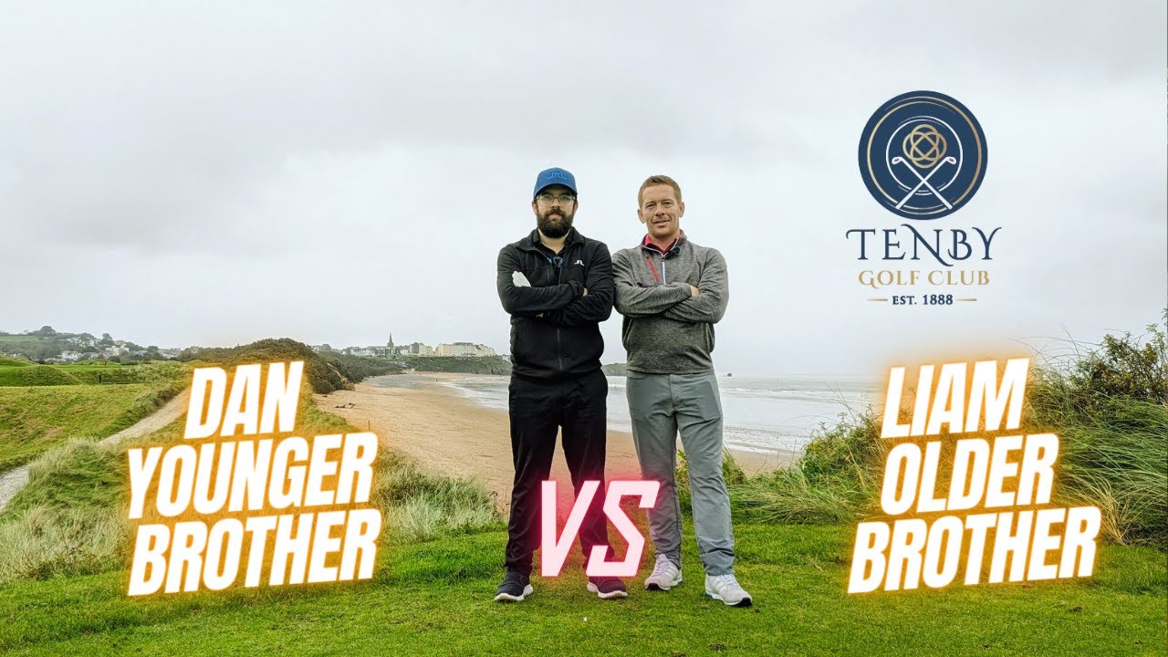 Brothers Go Head to Head - Match Play at Tenby Golf Club