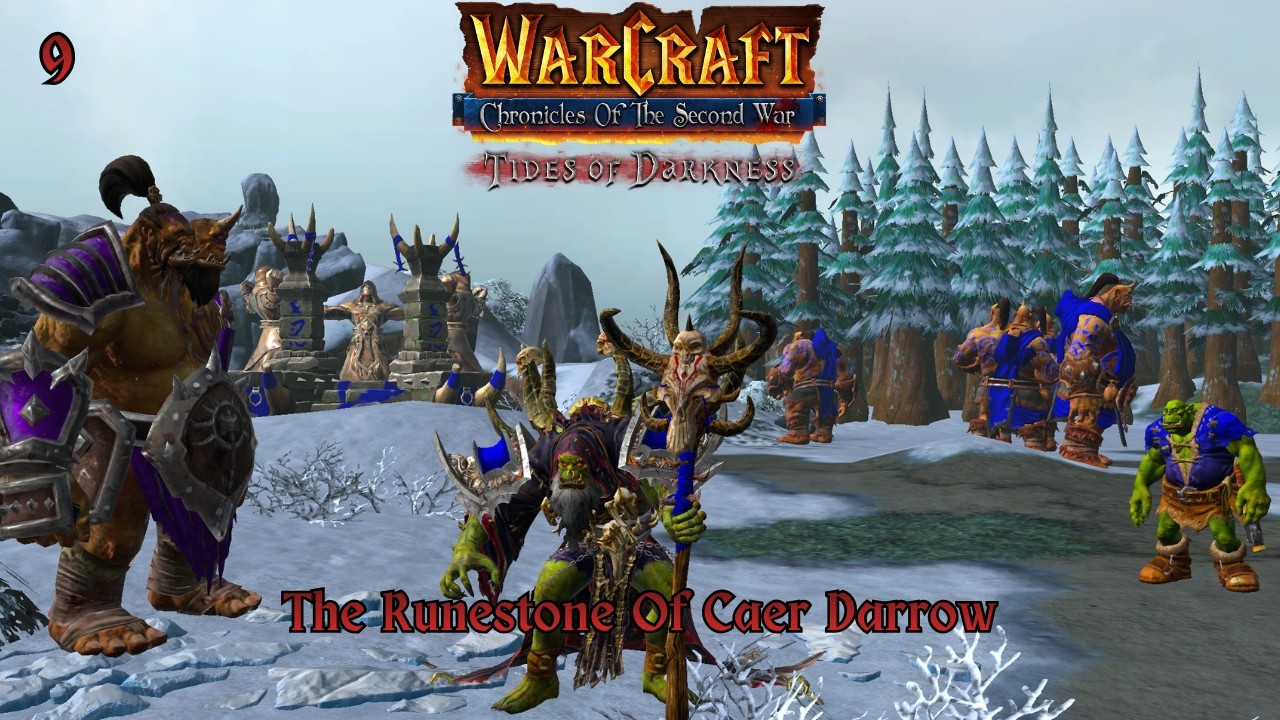 Chronicles Of The Second War: Tides Of Darkness 2.0 - Horde IX - The Runestone Of Caer Darrow