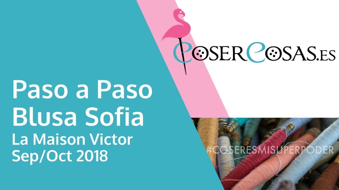 Paso a Paso Blusa Sofia La Maison Victor sept/oct 2018