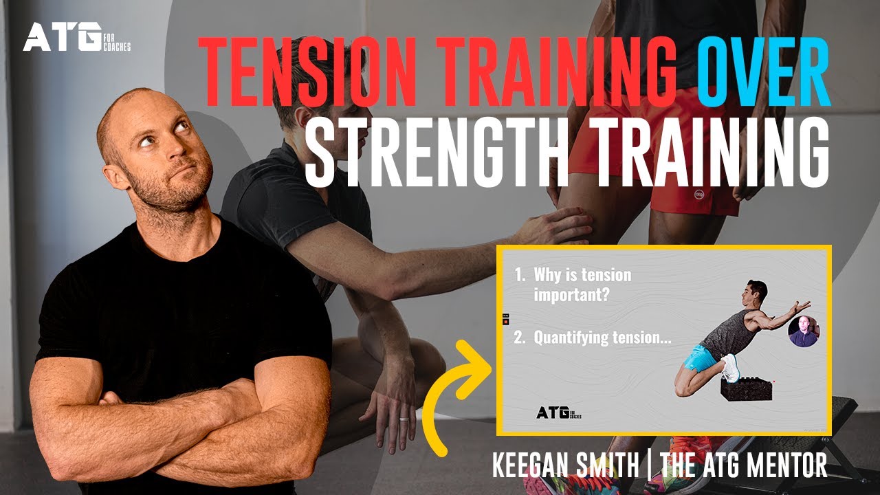 Athletic Principle #2 Tension Training OVER Strength Training