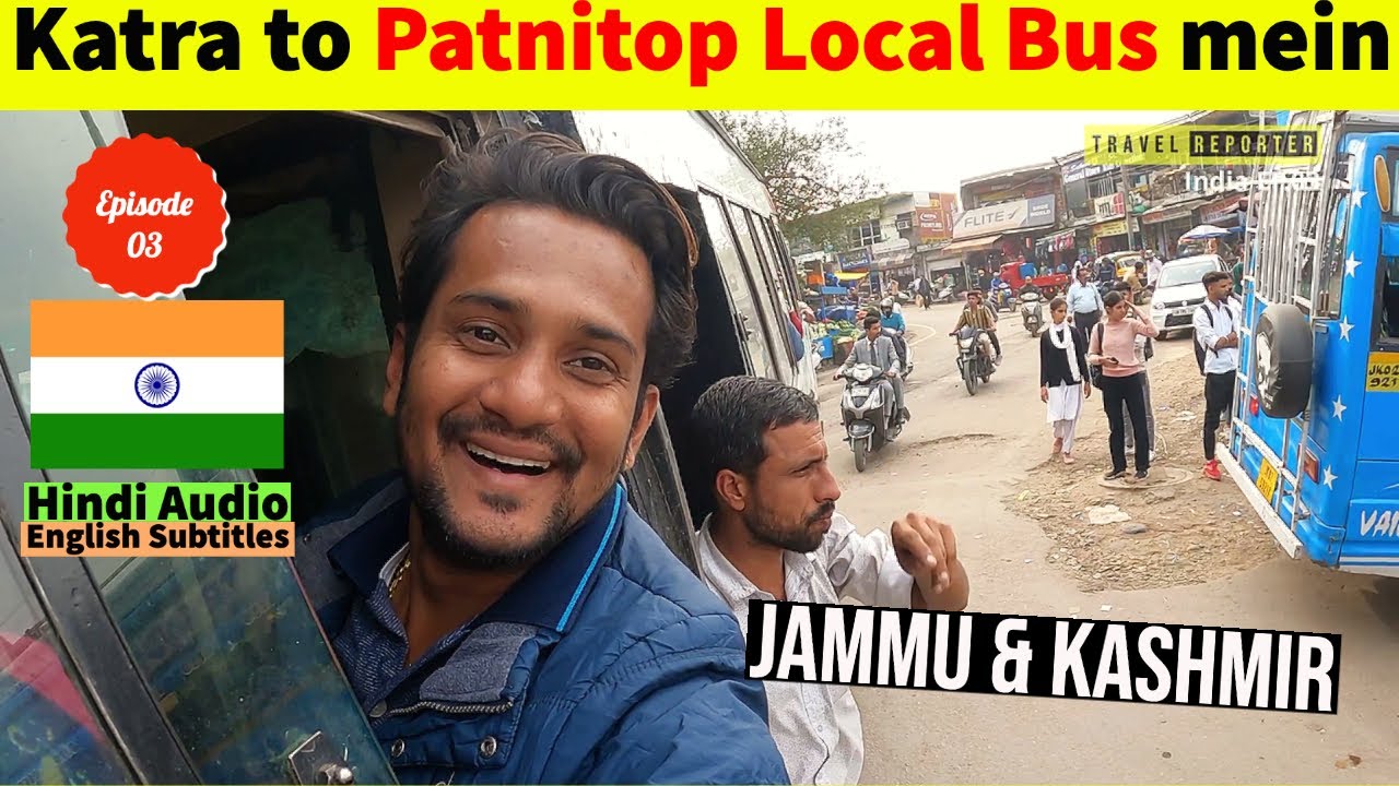 EP03 Katra to Patnitop with mummy vo bhi sirf 230 rs mein.. aur kya chahiye life mein