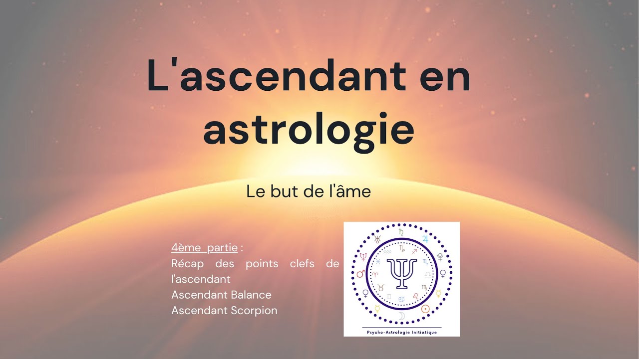 Les ascendants Balance et Scorpion