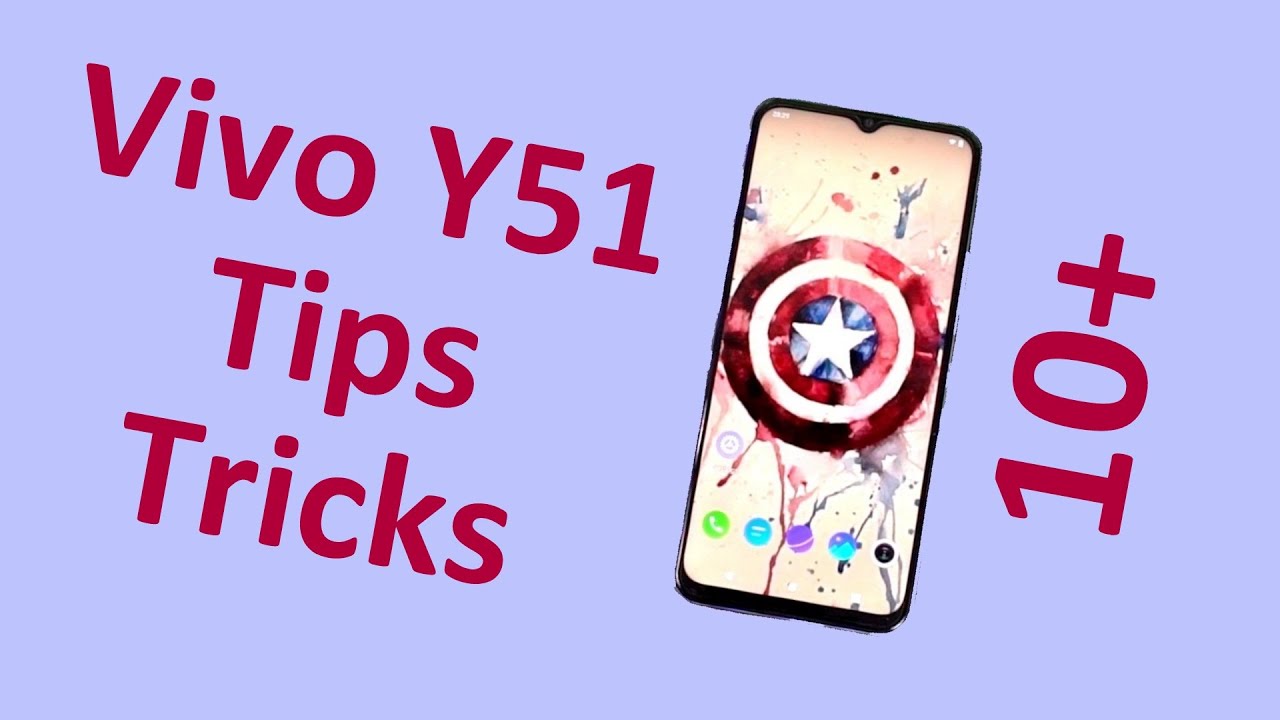 Vivo Y51 10+ Tips and Tricks