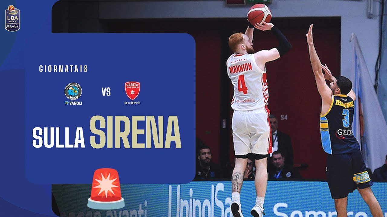 🚨 Sulla sirena: la tripla di Mannion decide Cremona 🆚 Varese