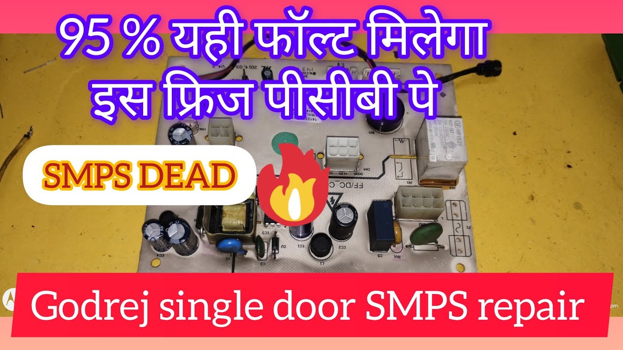 V55 Godrej single door SMPS repair,#powersupply ,#smpsrepair ,#godrejappliances