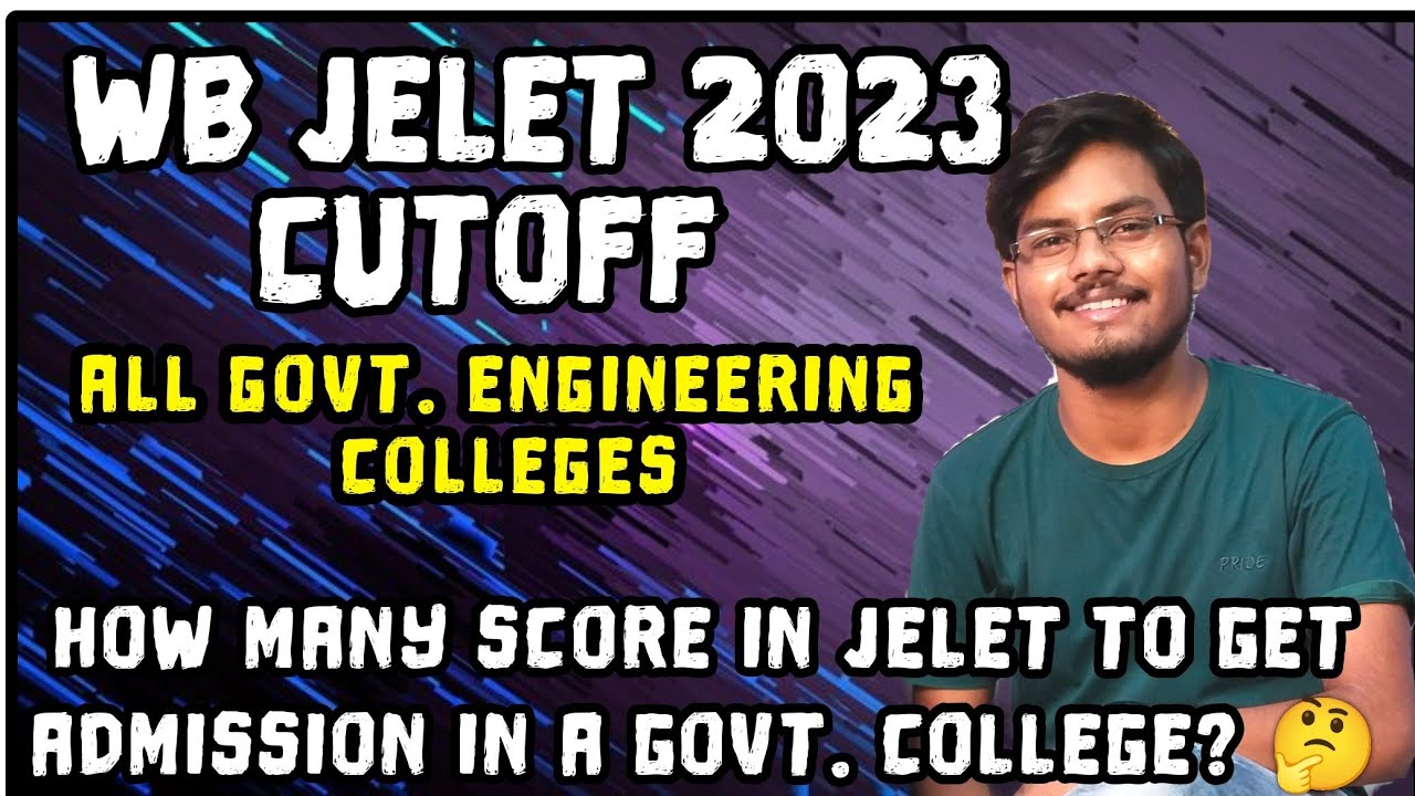 🔴JELET 2023 CUT OFF । কত Rank করলে Govt. কলেজ পাবে ! সব কিছু জেনে নাও এই ভিডিওতে ।@engineerwala8634