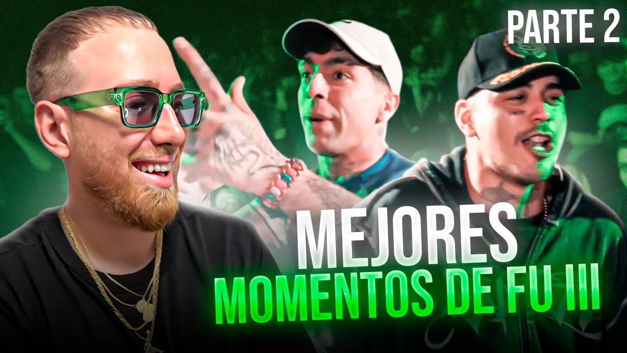 ¡RIMÓN TRAS RIMÓN! MEJORES MOMENTOS FU III PARTE 2 | BÉLICO, ZASKO, KÓDIGO, TEOREMA, SWEET PAIN...