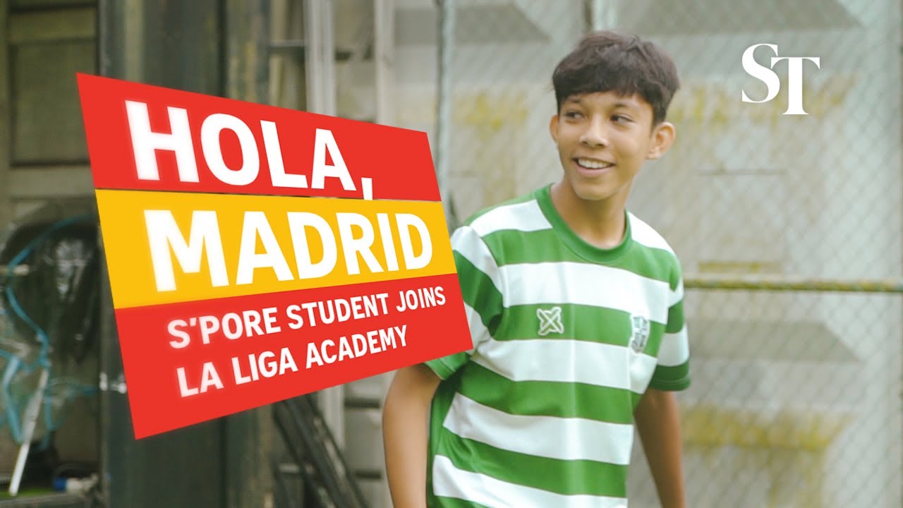 Hola, Madrid: The Singaporean student joining the La Liga Academy