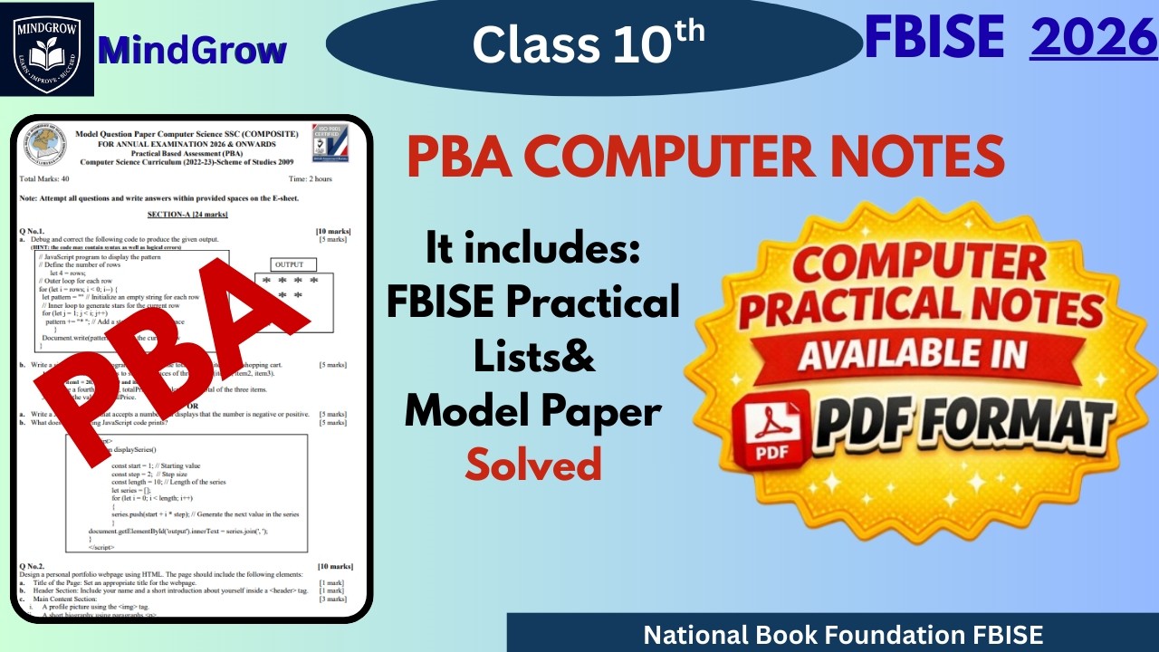 PBA Computer Practical Notes PDF |Fbise practical list+Model Paper solved 10th FBISE NBF Syllabus