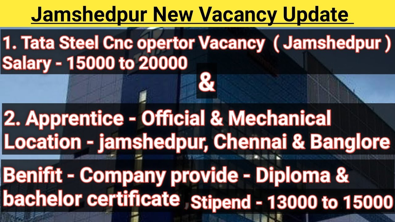 Official & Mechanical Vacancy for jamshedpur, Chennai & banglore