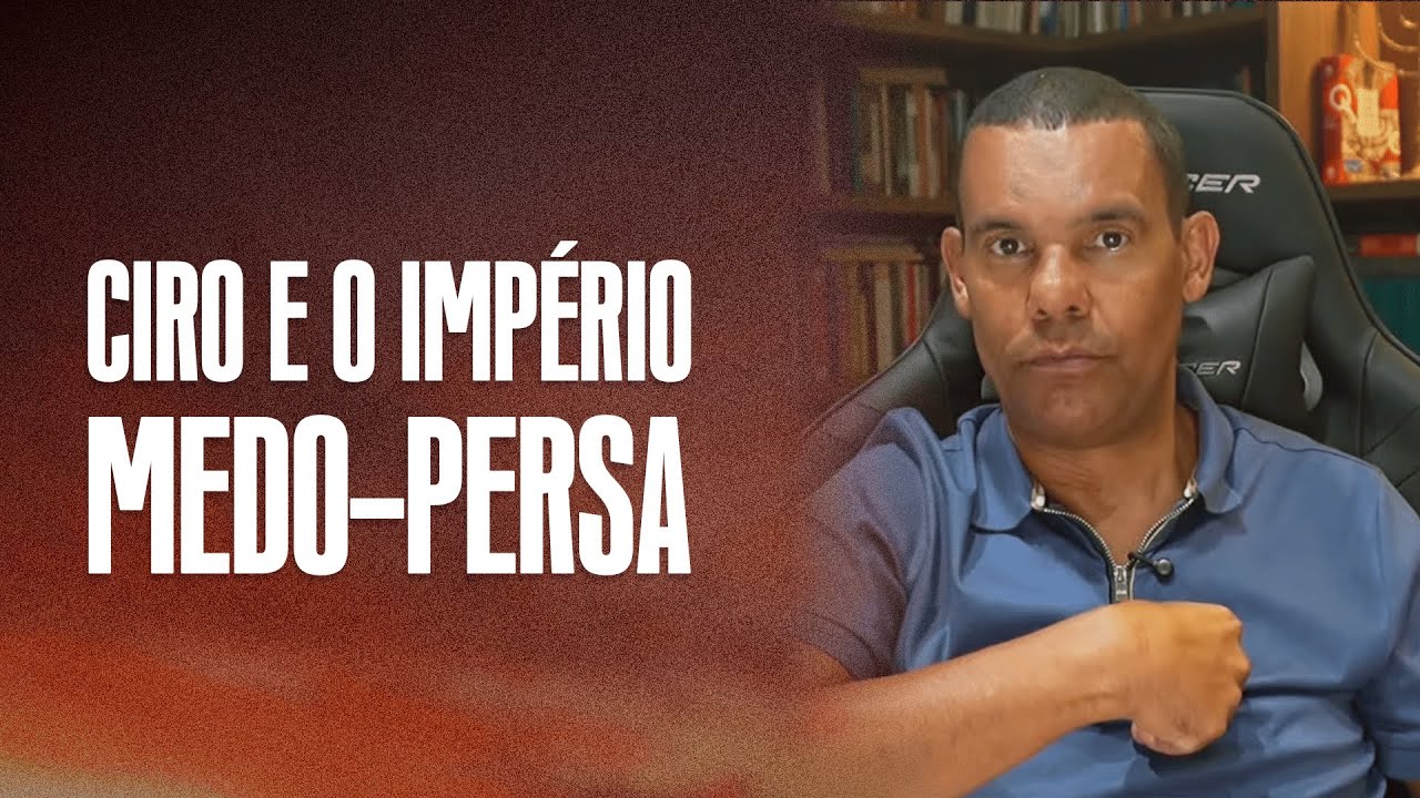 Ciro e o Império Medo Persa com Rodrigo Silva