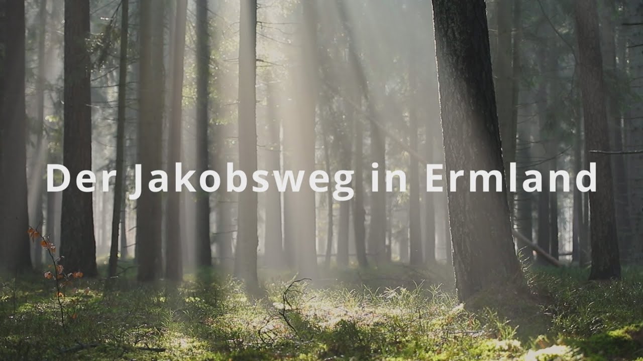 Der Jakobsweg in Ermland (Szlak św. Jakuba na Warmii)