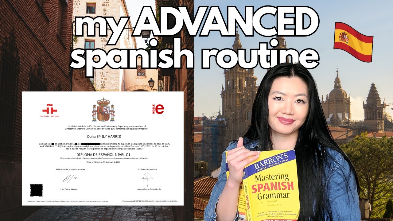 My advanced Spanish study routine that got me C1 certified