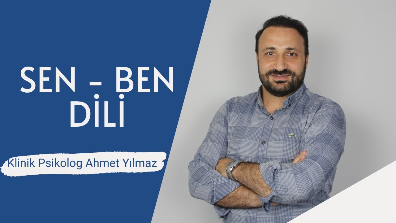 SEN DİLİ - BEN DİLİ | İletişim sorunlarının nedeni
