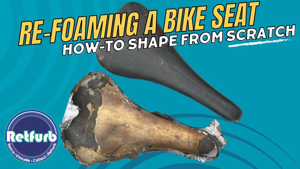 HOW-TO Replace & Re-Foam A Damaged Bicycle Seat Pad + Re-Upholster Covering - Retfurb Vintage Refurb