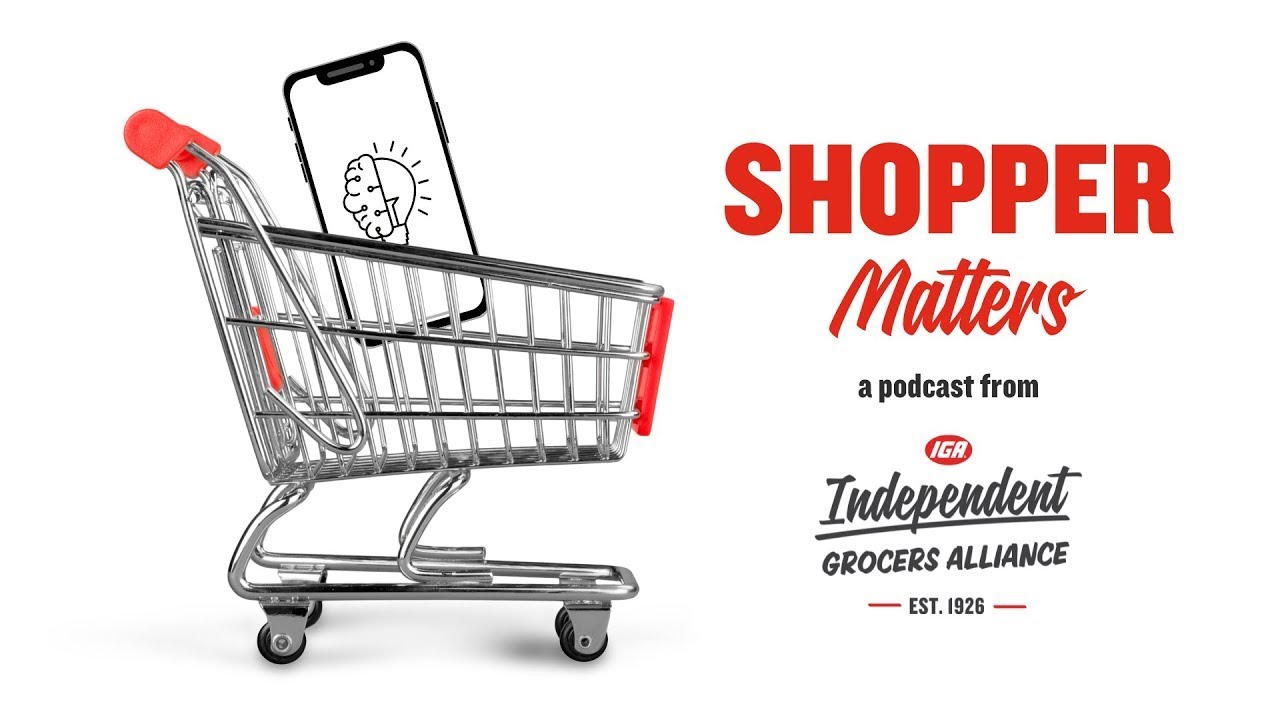 Shopper Matters Episode 6: The New Rules of Grocery Engagement
