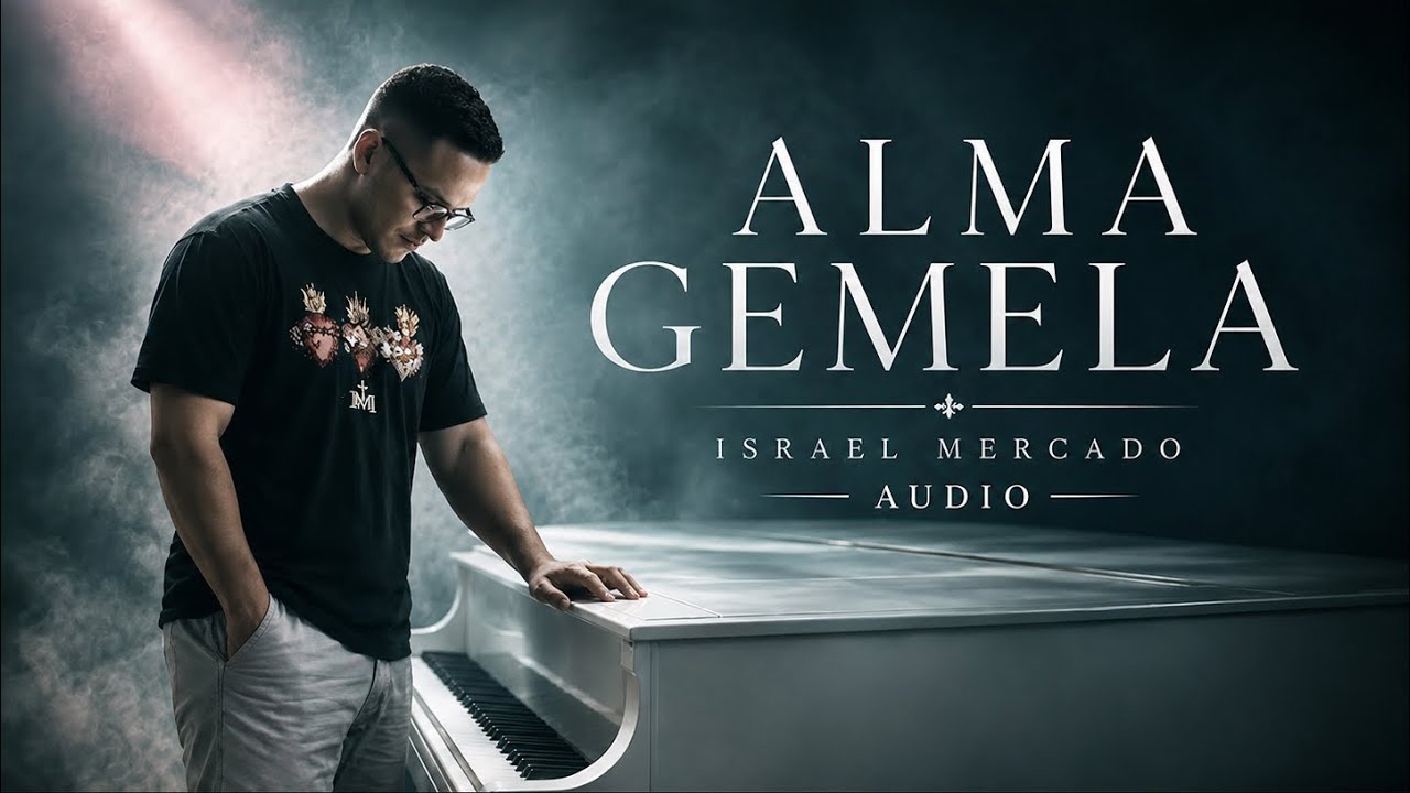 Israel Mercado - Alma Gemela (Audio)