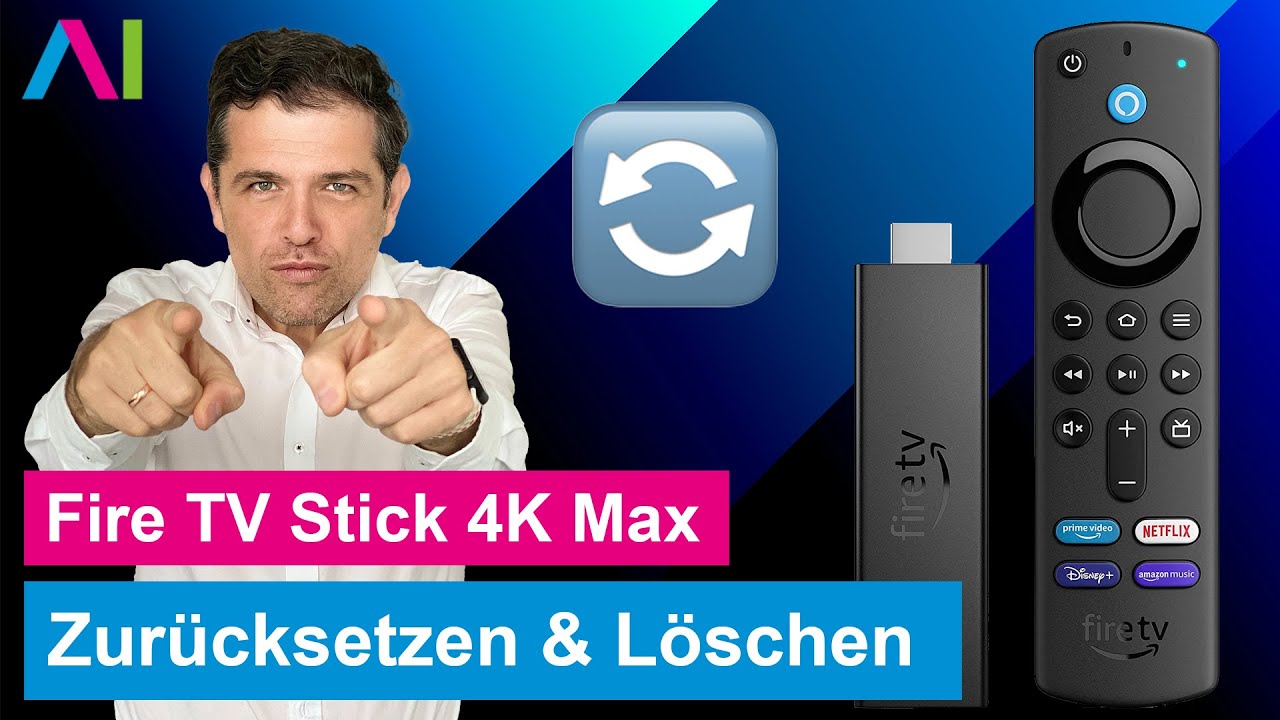 Fire TV Stick 4K Max - Zurücksetzen und Löschen