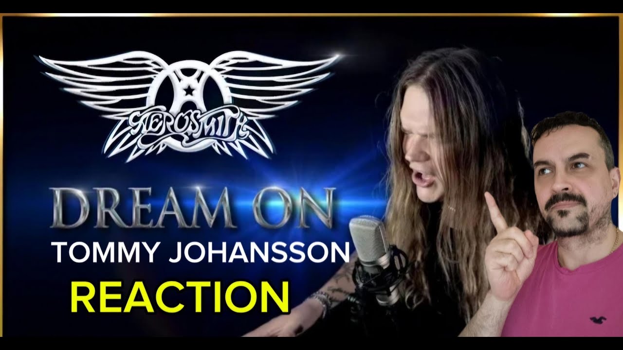DREAM ON (Aerosmith) - Tommy J REACTION