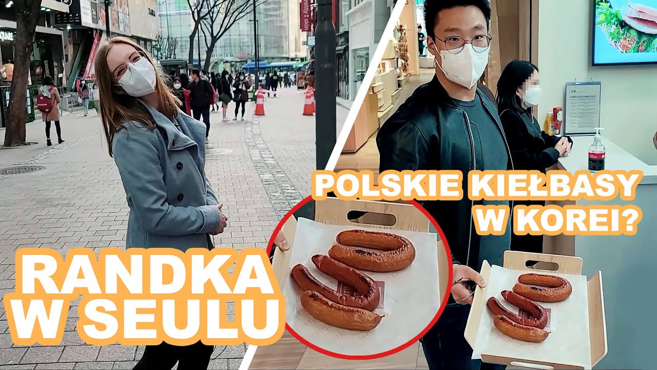 RANDKA W SEULU! Znaleźliśmy POLSKIE KIEŁBASY W KOREI i odwiedziliśmy OPUSTOSZAŁY MYEONGDONG 😢 [VLOG]