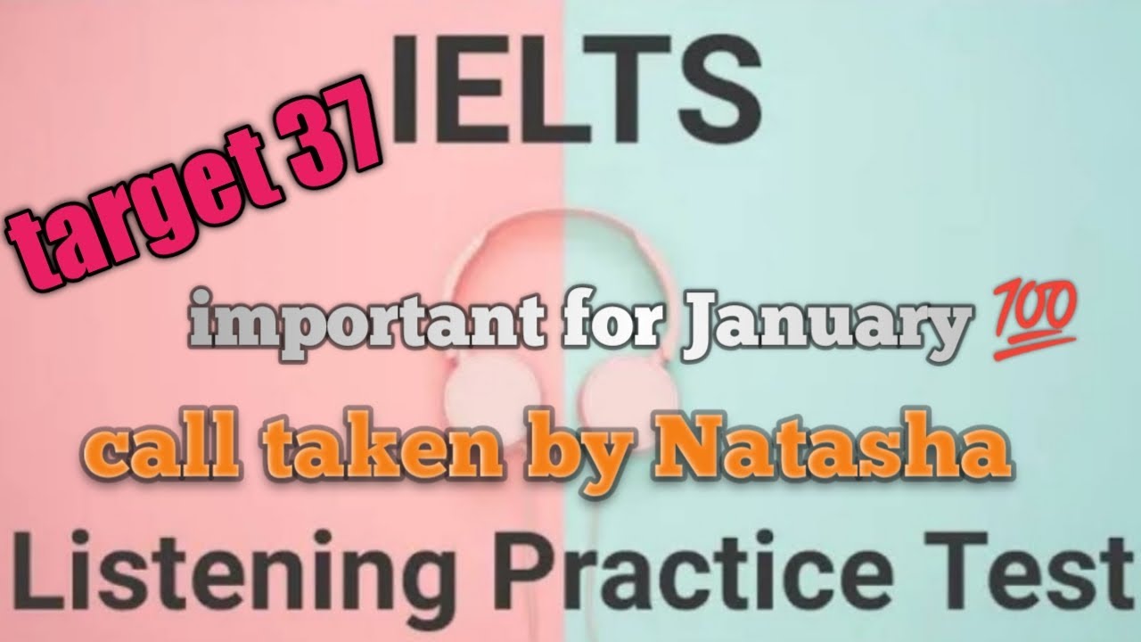 Ielts listening practice test | new password listening test , call taken by Natasha listening test