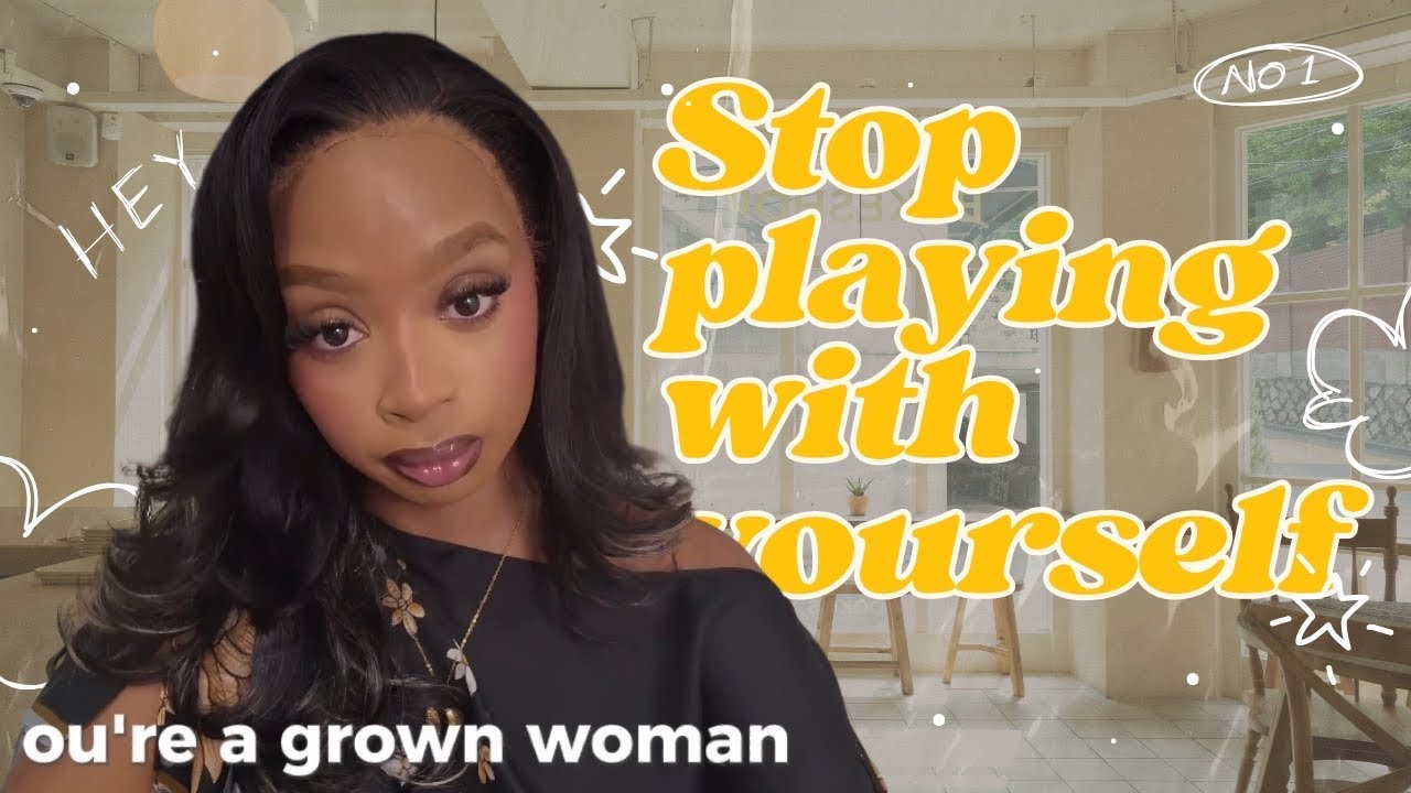 You should want better for yourself 