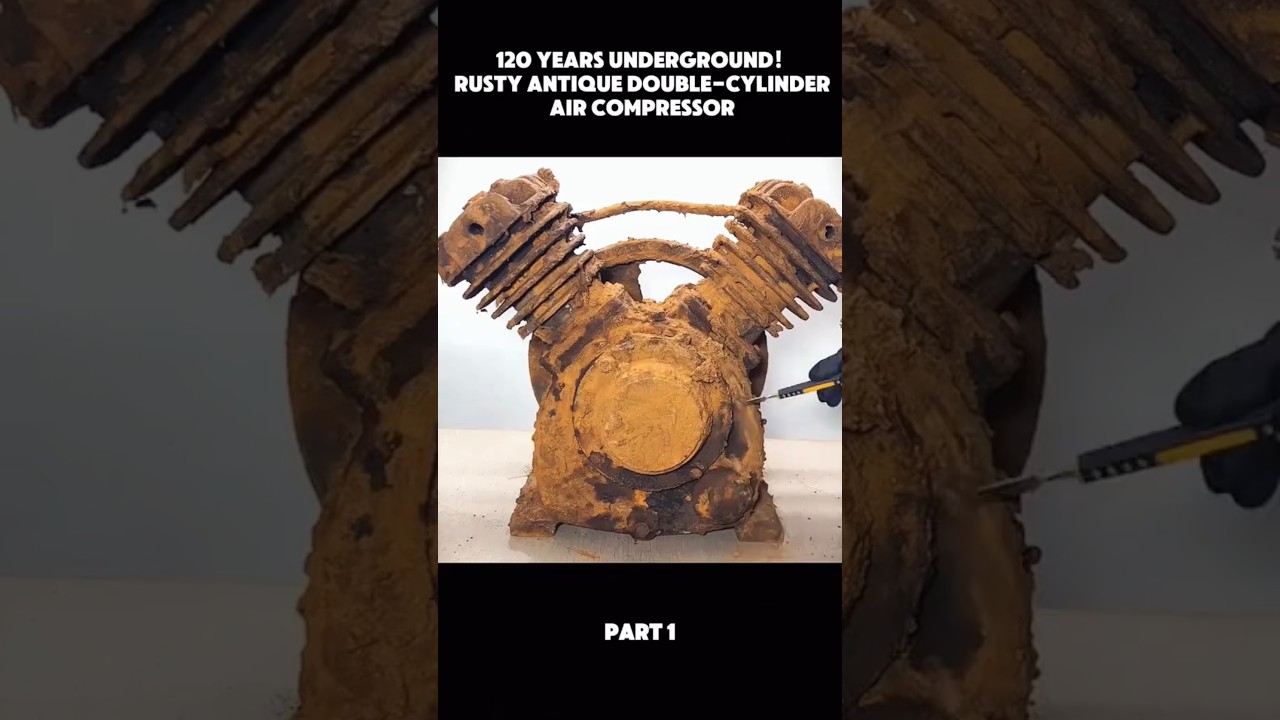 120 YEARS UNDERGROUND!RUSTY ANTIQUE DOUBLE-CYLINDER AIR COMPRESSOR #antique #antiquerestoration