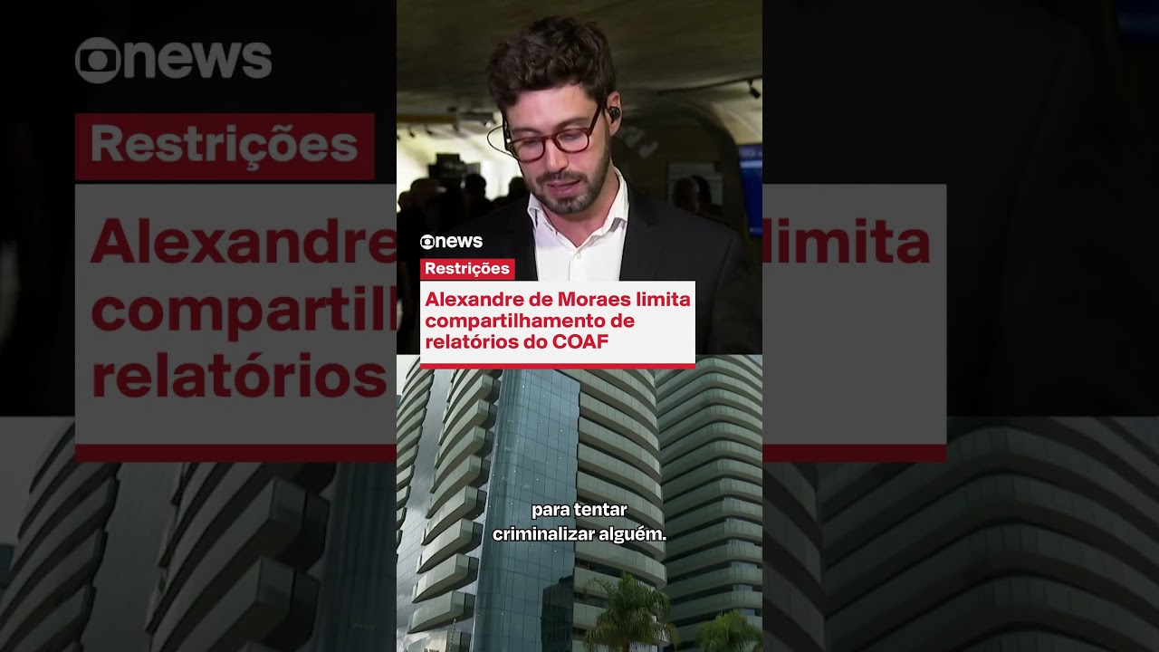 Alexandre de Moraes limita compartilhamento de relat&oacute;rios do COAF | Alexandre de Moraes
