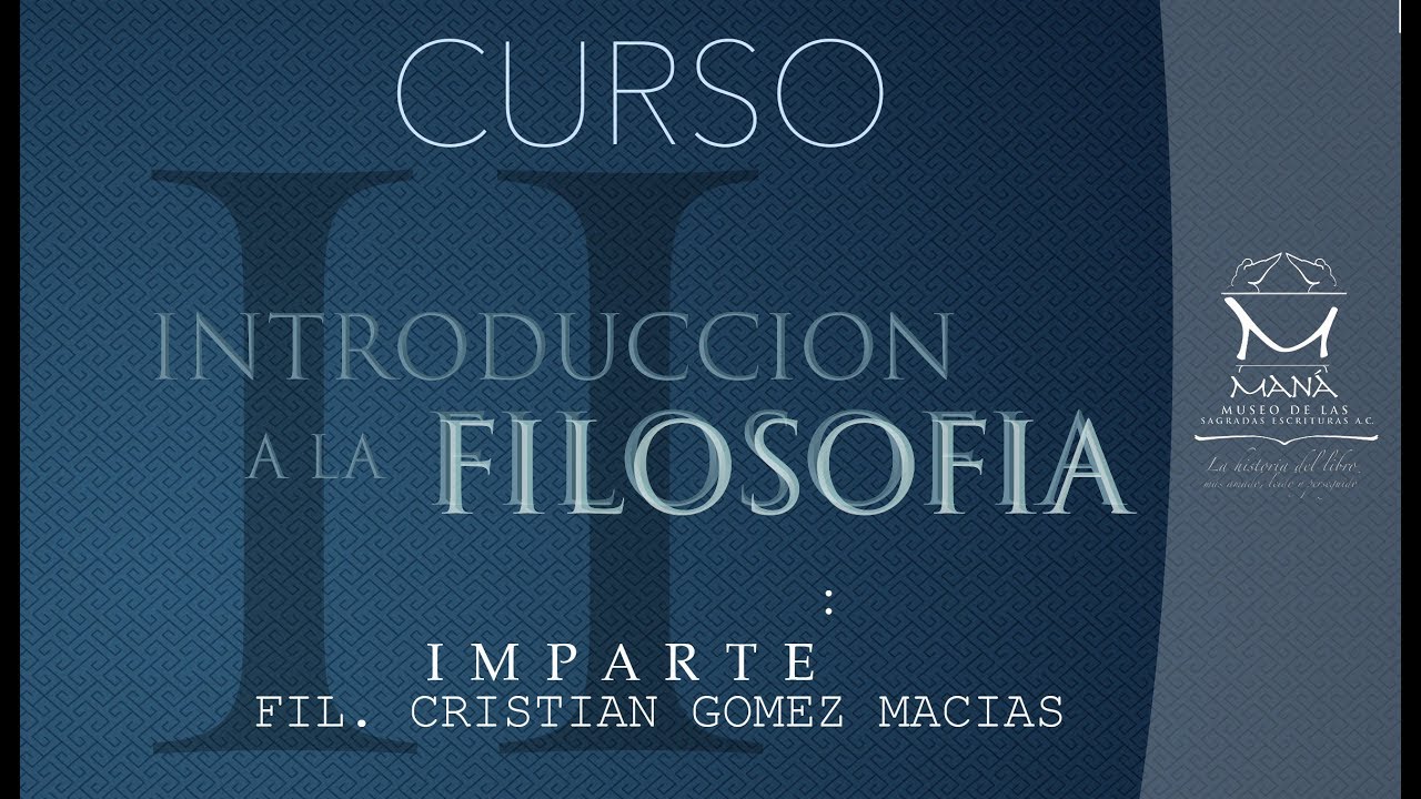 Introducción a la Filosofía II (Sesión 1)