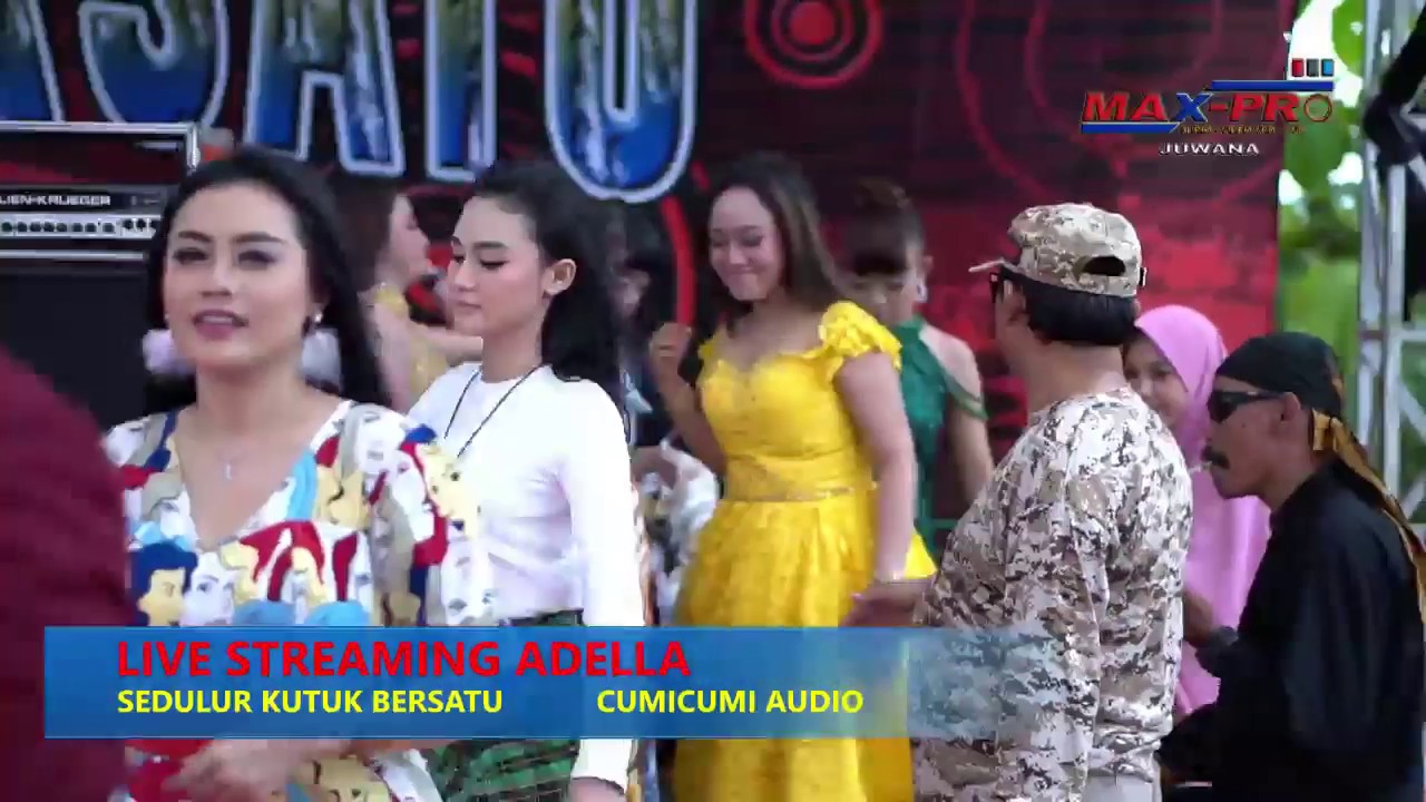 LIVE STREAMING ADELLA SEDULUR KUTUK BERSATU 06 Januari 2019
