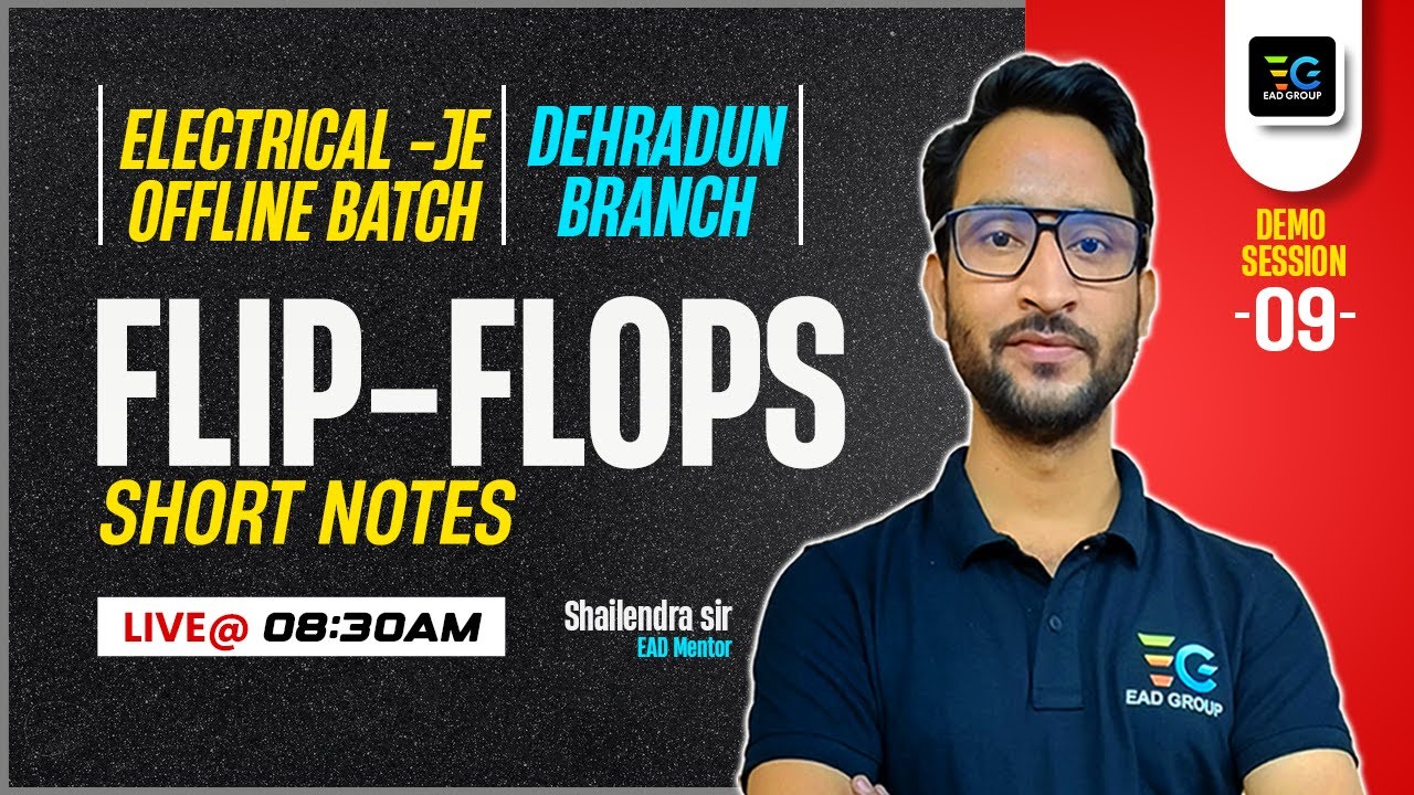 Flip Flops Short Notes, Offline Batch Electrical Engineering Demo Session-09 by Shailendra Sir