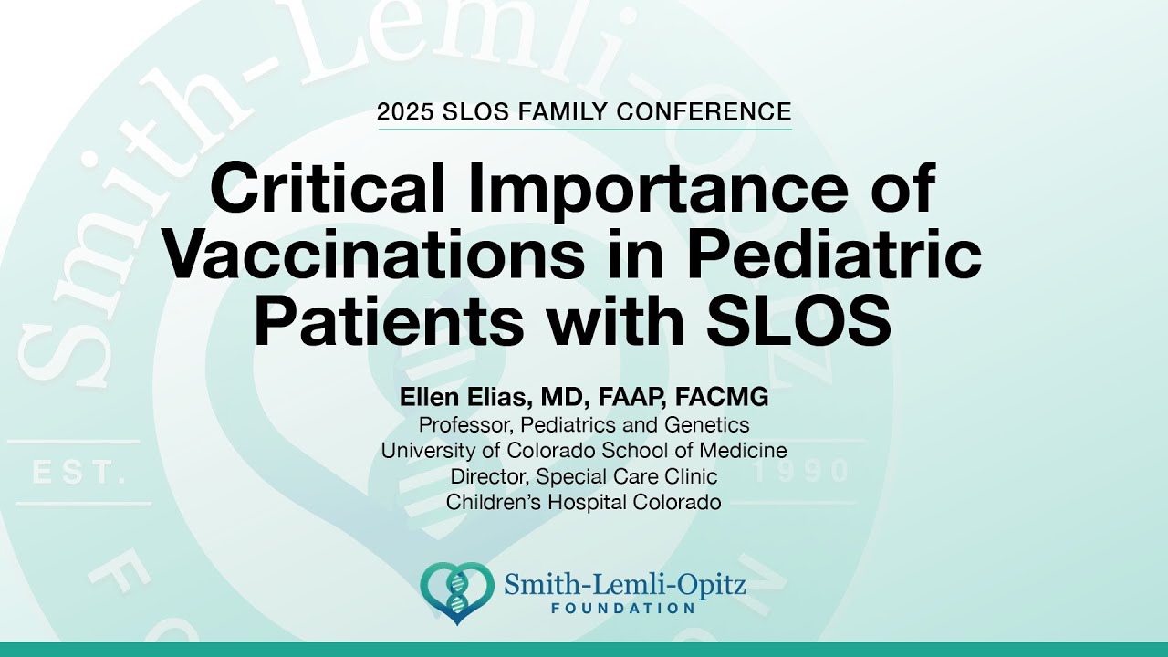 Critical Importance of Vaccinations in Pediatric Patients with SLOS