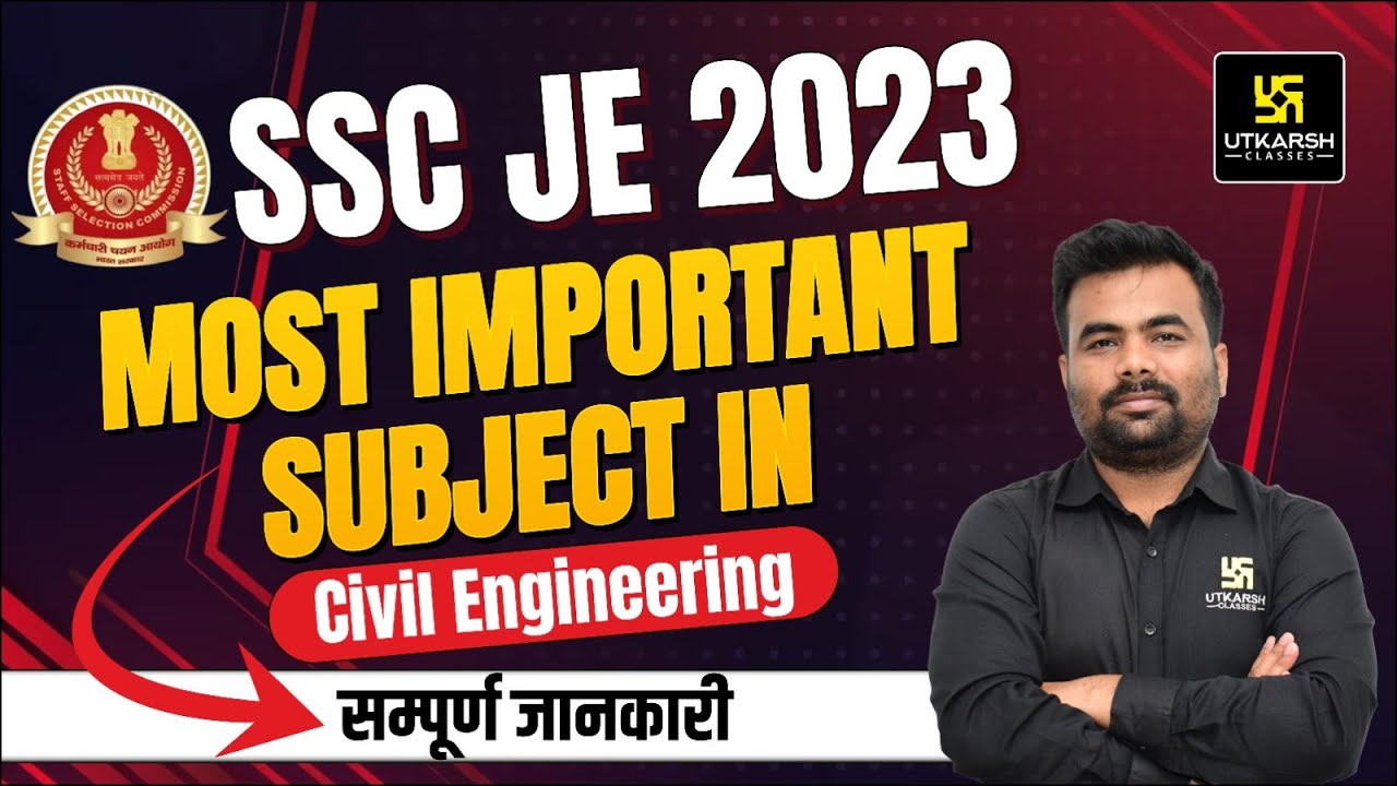 SSC JE 2023 | Civil Engineering | Most Important Subjects | Complete Exam Analysis By Kamalakar Sir
